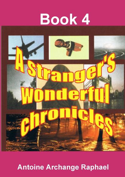 A stranger's wonderful chronicles Book4