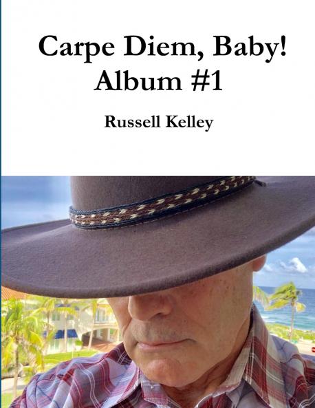 Carpe Diem Baby! Album #1