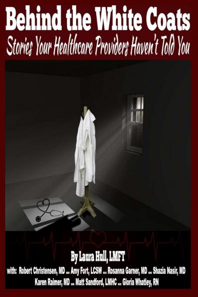 BEHIND THE WHITE COATS