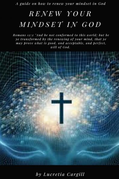Renew Your Mindset In God