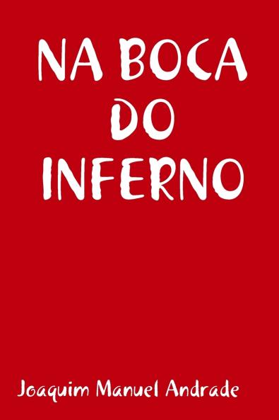 NA BOCA DO INFERNO