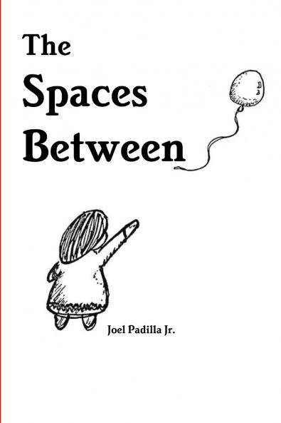 The Spaces Between