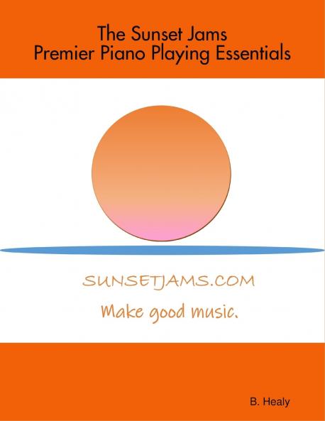 The Sunset Jams Premier Piano Playing Essentials