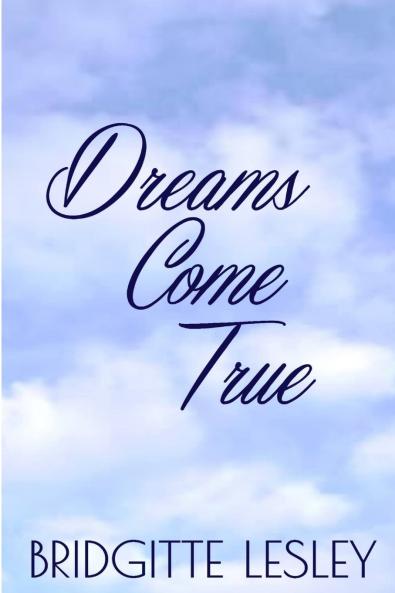 Dreams Come True