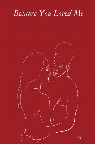Because You Loved Me