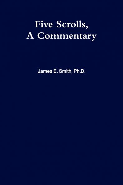 Five Scrolls a Commentary