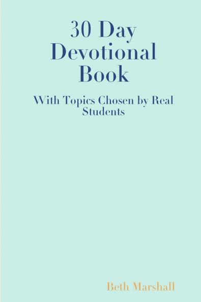 30 Day Devotional Book for Students