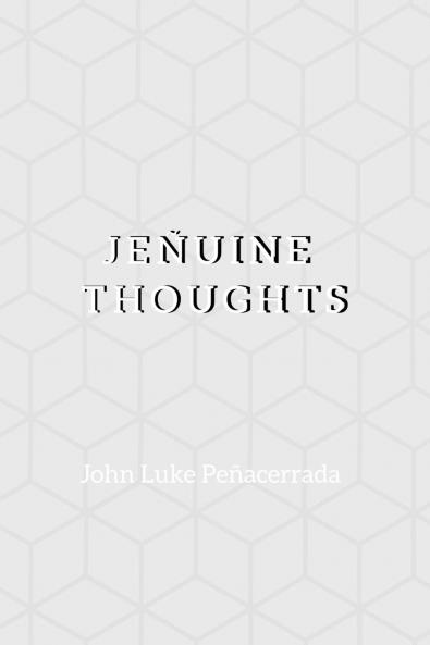 Je?uine Thoughts