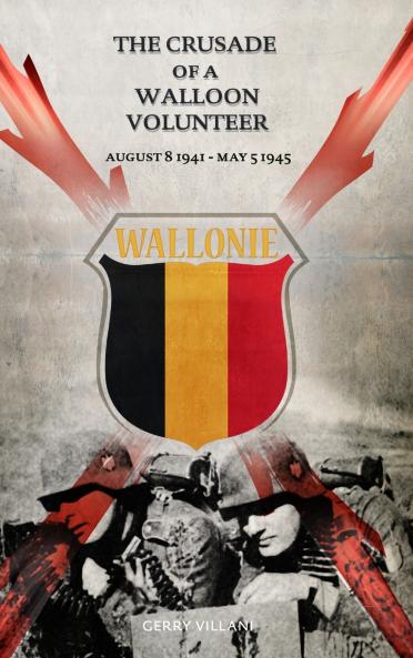 The Crusade of a Walloon Volunteer