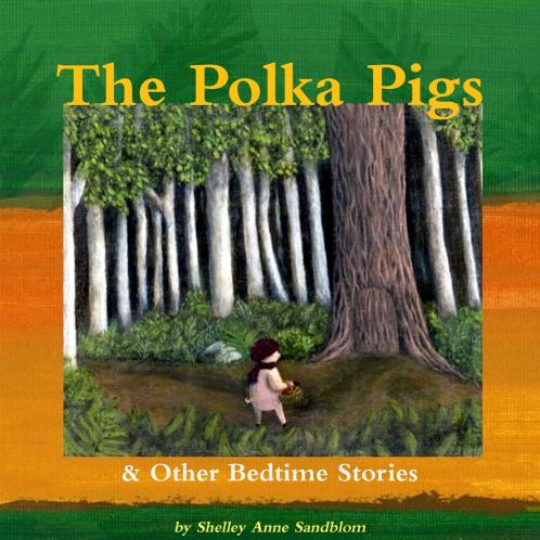 The Polka Pigs & Other Bedtime Stories