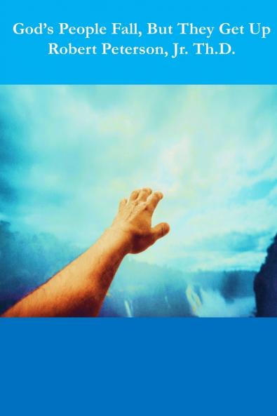 God's People Fall But They Get Up