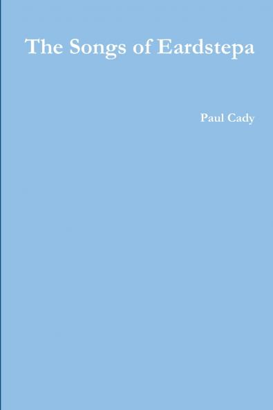 The Songs of Eardstepa