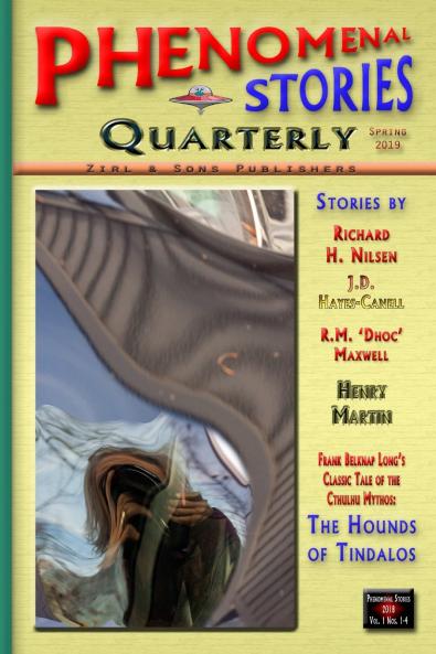 Phenomenal Stories Quarterly Vol. 2 No. 1 Spring 2019