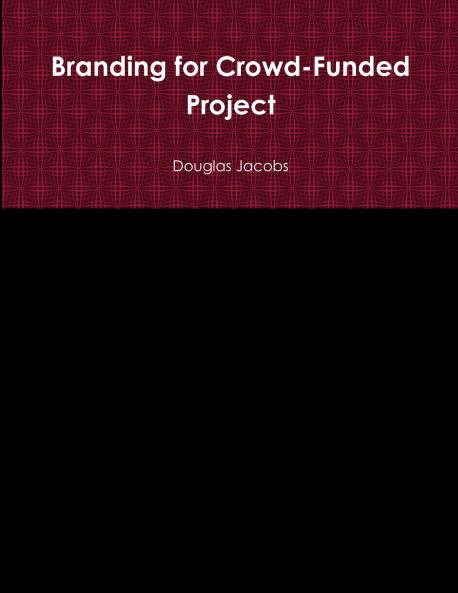 Branding for Crowd-Funded Project