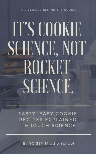 It's Cookie Science Not Rocket Science