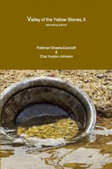 Valley of the Yellow Stones ll