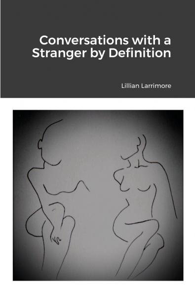 Conversations with a Stranger by Definition