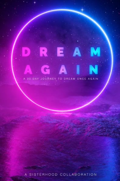 Dream Again