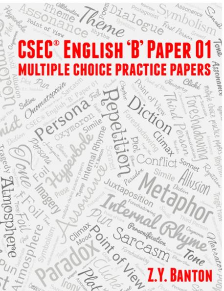 CSEC ENGLISH B PAPER 01 Multiple Choice Practice Papers