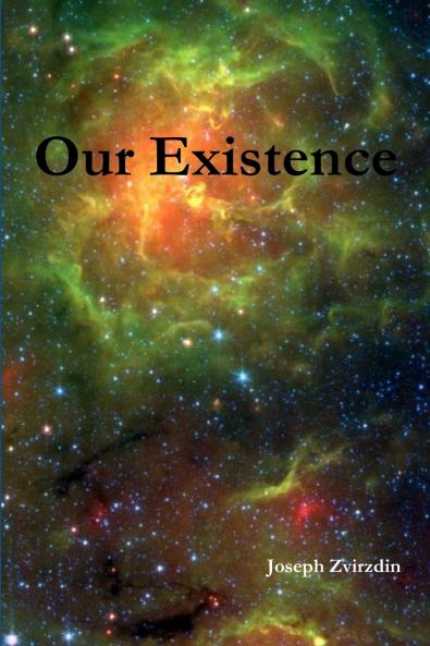Our Existence