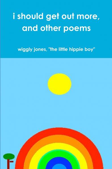 i should get out more and other poems