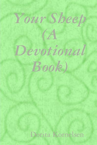 Your Sheep (A Devotional Book)