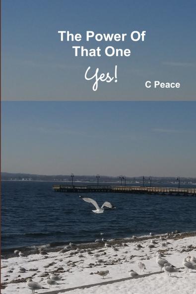 The Power Of That One Yes!