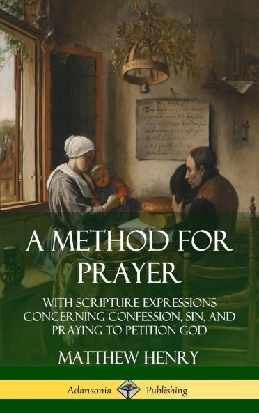 A Method for Prayer