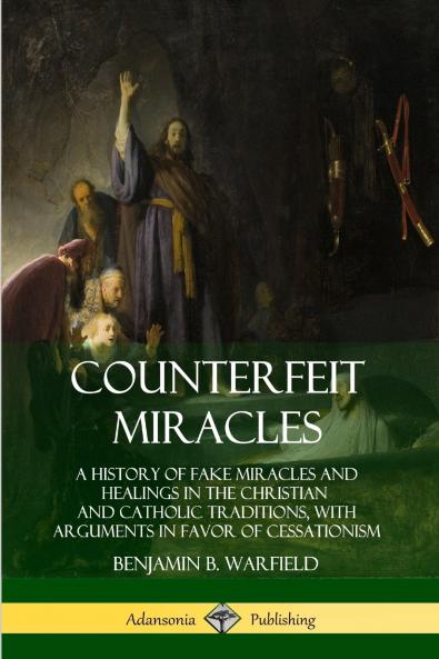 Counterfeit Miracles