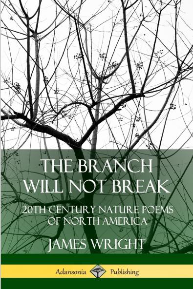 The Branch Will Not Break