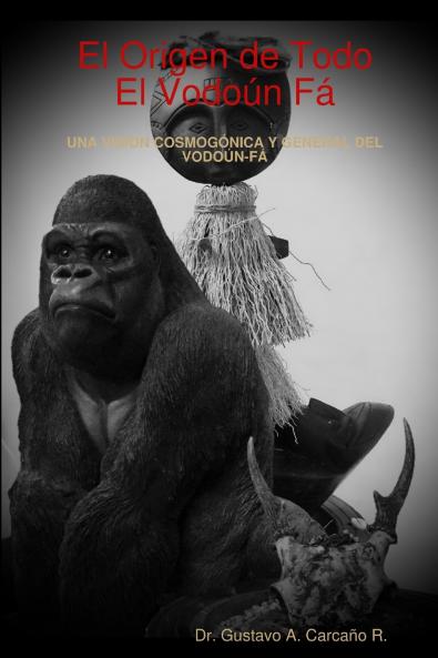 El Origen de Todo el Vodoún Fá