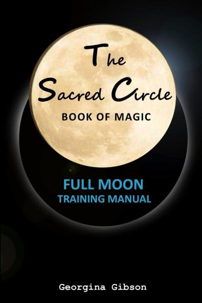 The Sacred Circle Book of Magic
