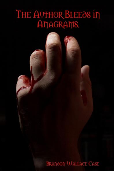 The Author Bleeds in Anagrams