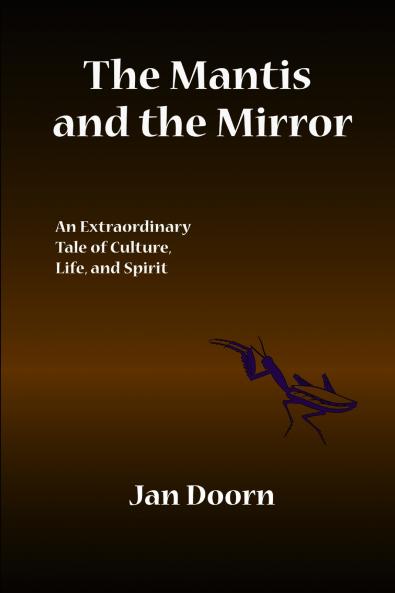 The Mantis and the Mirror