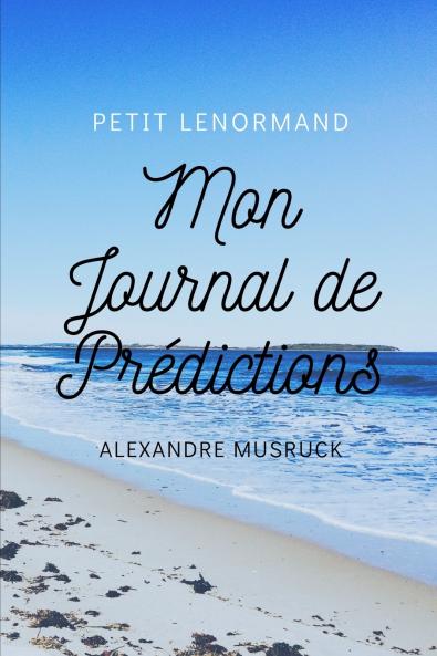 Le Petit Lenormand Mon journal de pr��dictions