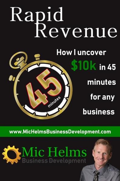 Rapid Revenue - How I uncover $10k in 45 minutes for any business