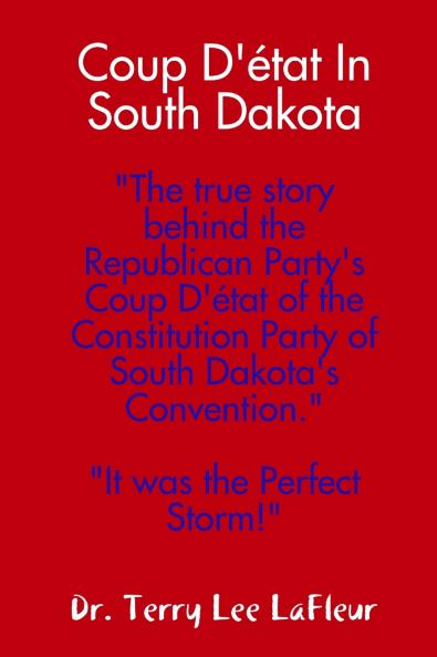Coup D'état In South Dakota