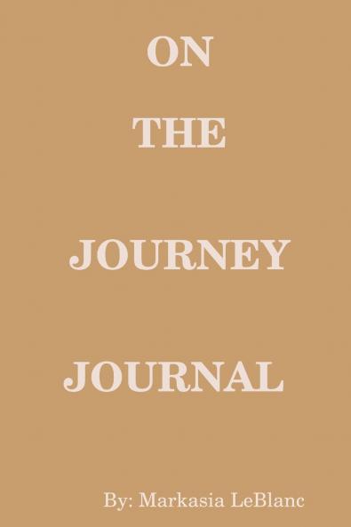 On The Journey Journal