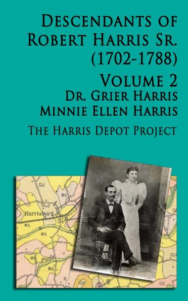 Robert Harris Sr (1702-1788) Descendants Vol 2