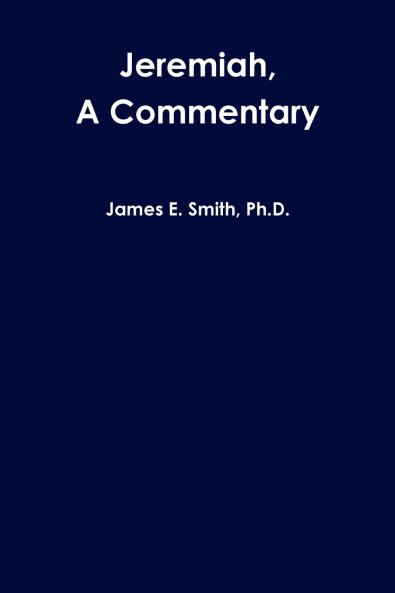 Jeremiah a Commentary