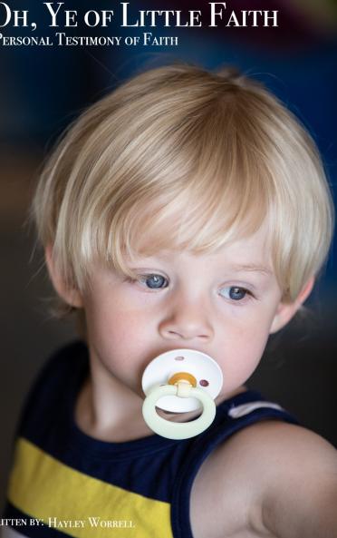 Oh Ye of Little Faith