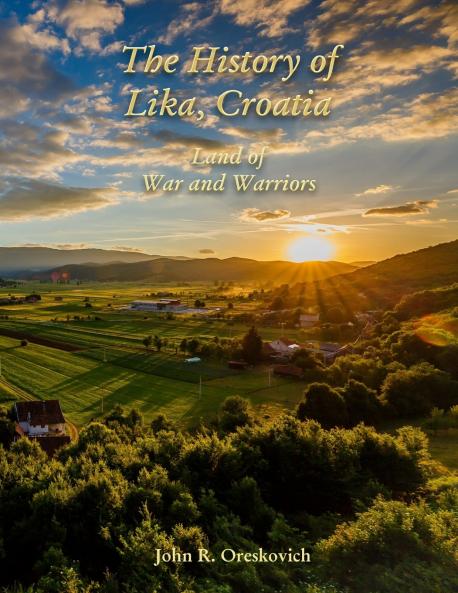 The History of Lika Croatia