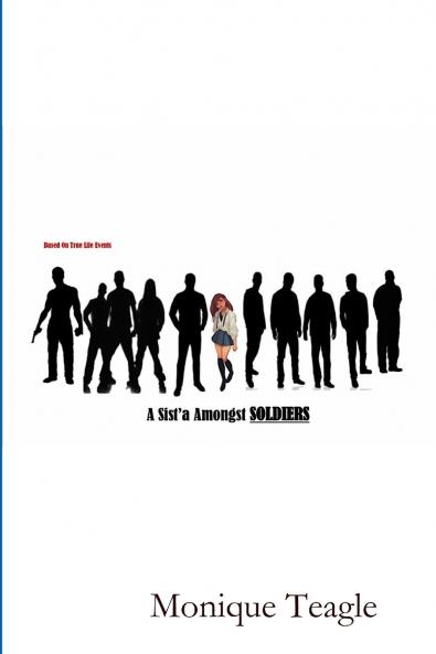 A Sist'a Amongst Soldiers