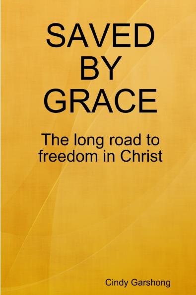 SAVED BY GRACE