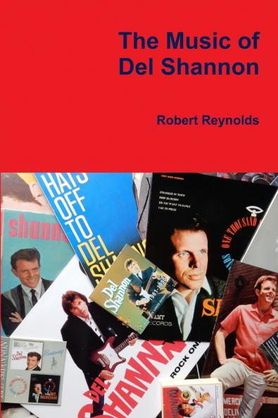 The Music of Del Shannon