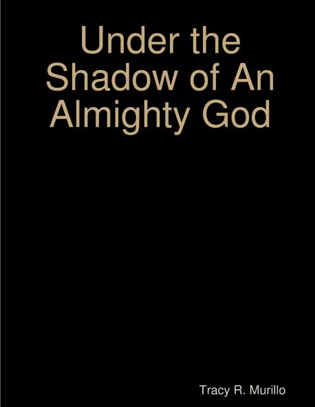 Under the Shadow of an Almighty God