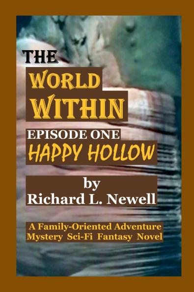 THE WORLD WITHIN Episode One HAPPY HOLLOW