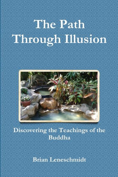 The Path Through Illusion