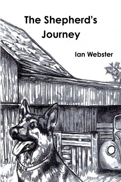 The Shepherd's Journey The story of five German Shepherds that rescue themselves and their owner.
