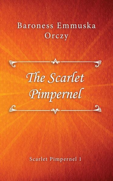 The Scarlet Pimpernel